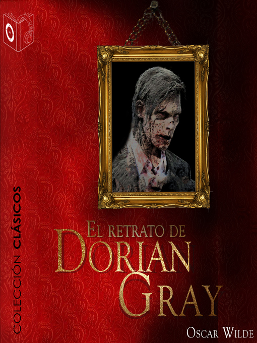 Title details for El retrato de Dorian Gray--Dramatizado by Oscar Wilde - Available